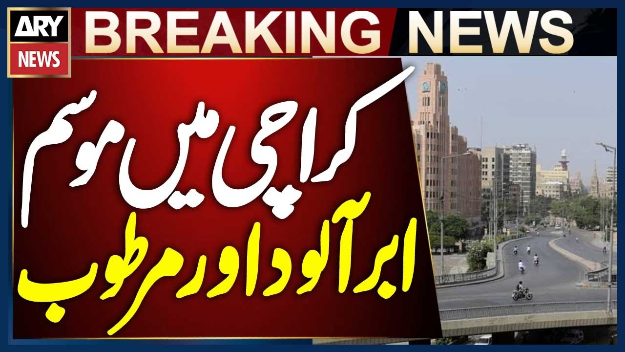 Karachi Weather Update - Cloudy and Humid Conditions Expected Today