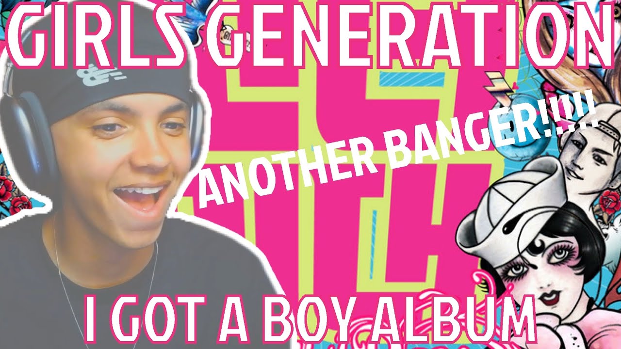 Girls' Generation 소녀시대 'I GOT A BOY' ALBUM | REACTION