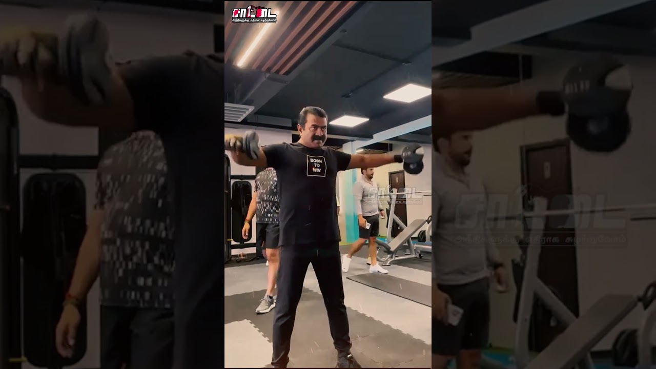 வயதை குறைத்து இளமையான சீமான் | Gym workout | seeman