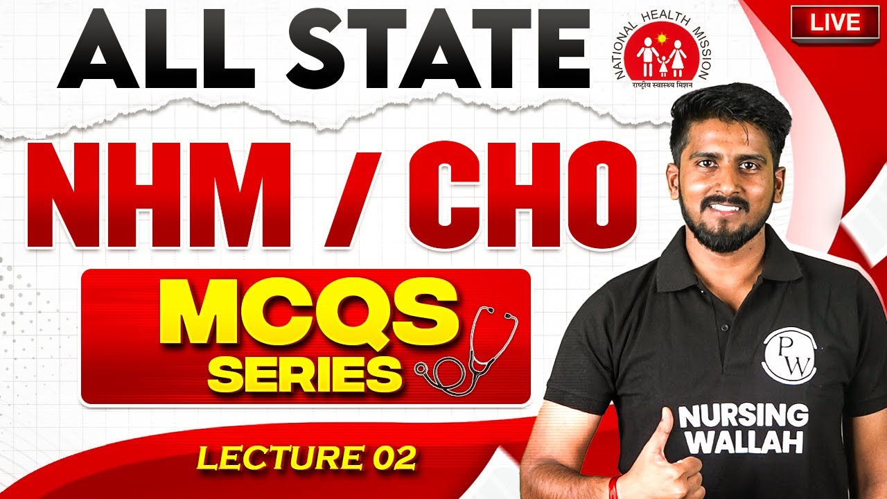 NHM / CHO | UP | Bihar | Rajasthan & All Other States | MCQ Series for All Nursing Exams | Lecture 2