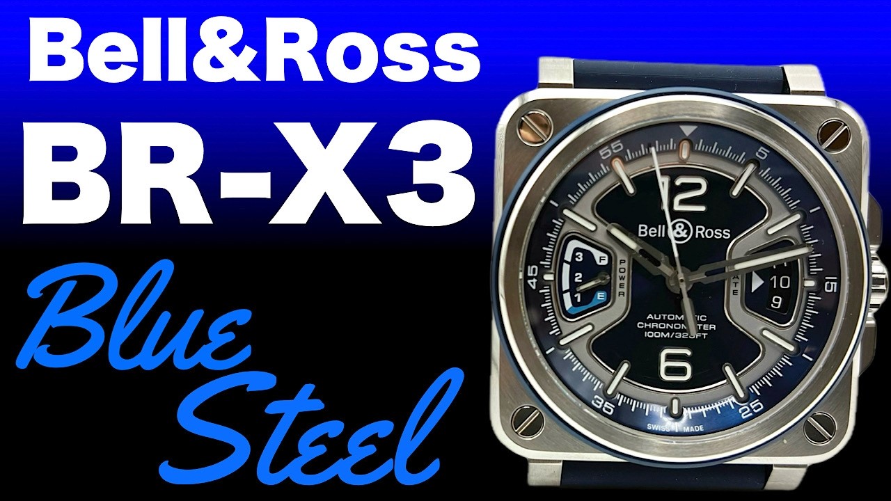 【Bell & Ross】BR-X3 Blue Steel｜BRX3R-BLU-ST/SRB｜人気腕時計回してみた#147