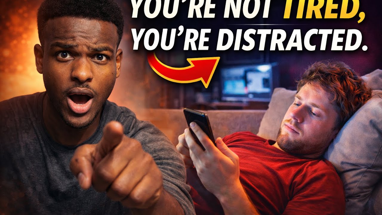 Your not tired (your just distracted)