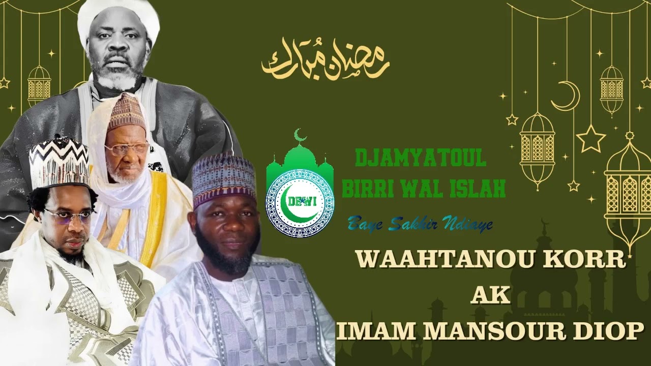 WAHTANOU KOOR AK IMAM MANSOUR DIOP PARTI 2