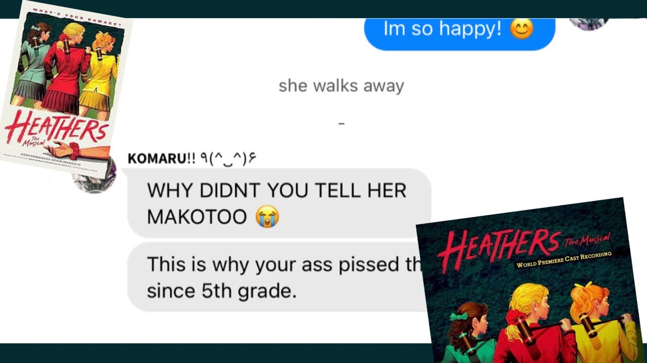 Candy Store || Danganronpa x Heathers || Danganronpa Lyric Prank/Texts