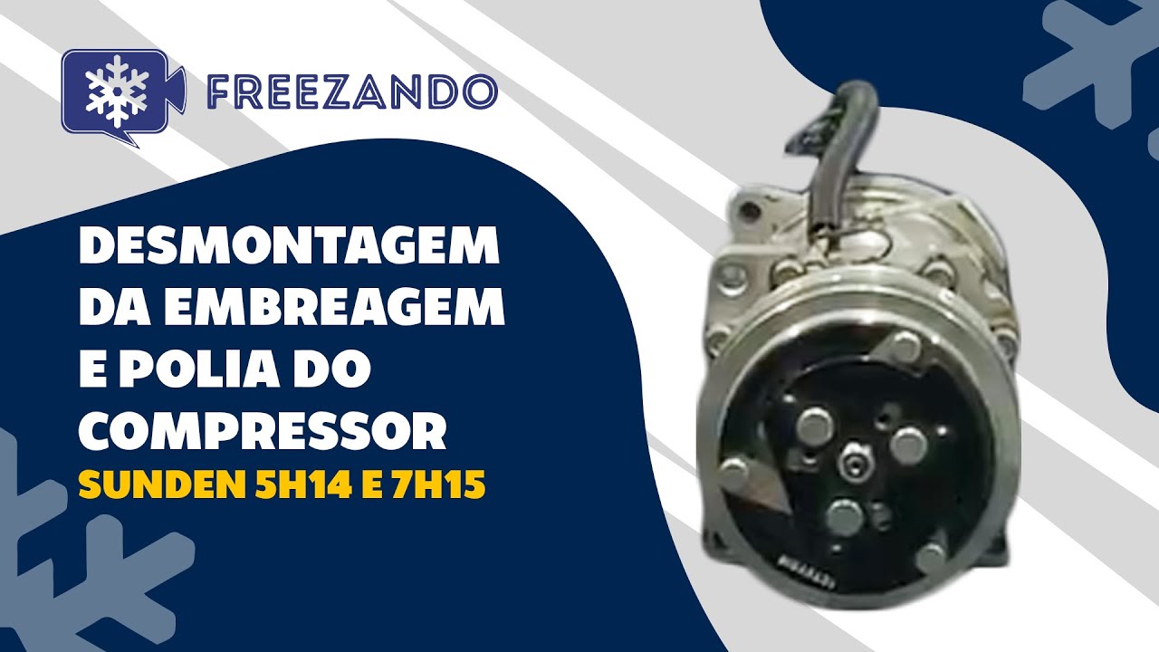 Desmontagem da Embreagem e Polia do Compressor Sanden 5H14 e 7H15