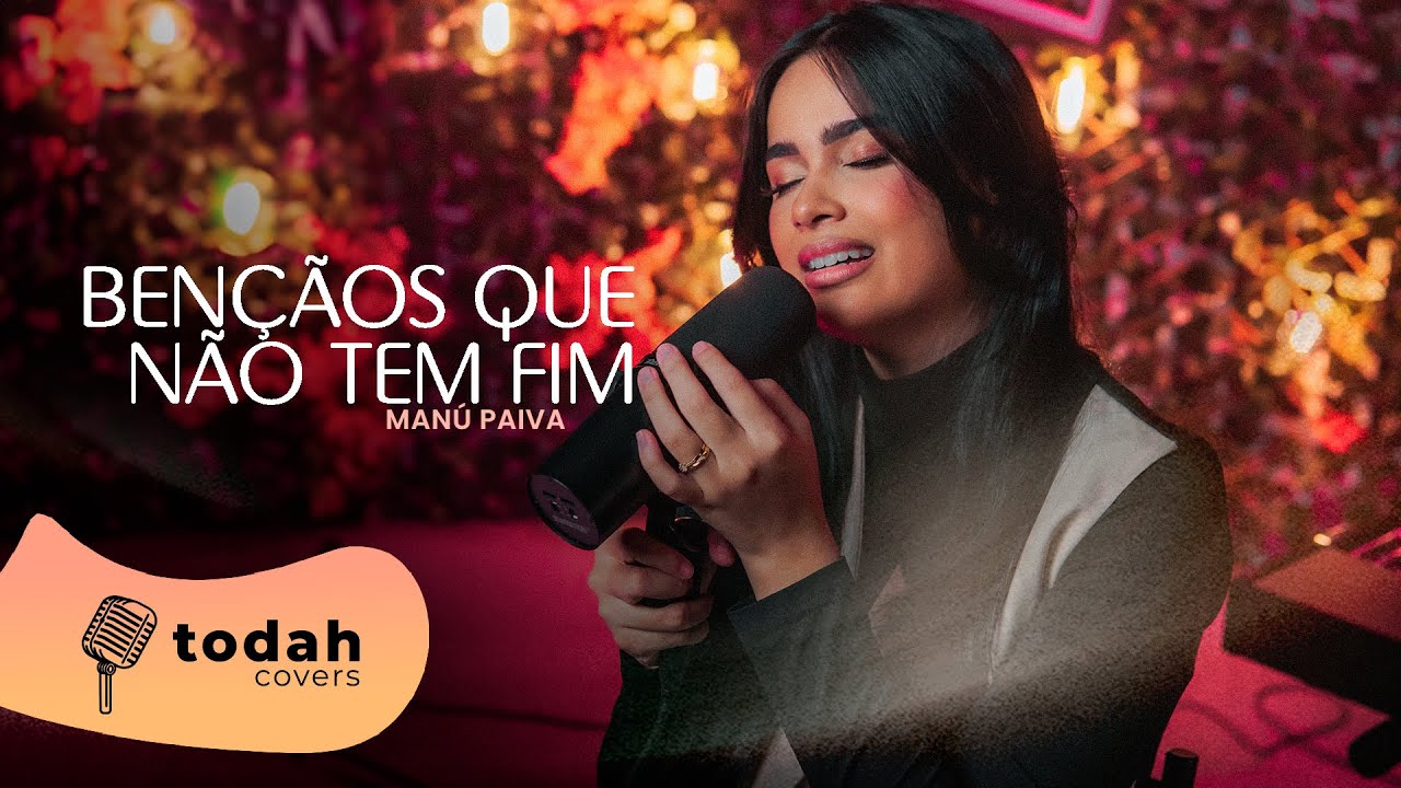 Manú Paiva | Bênçãos Que Não Têm Fim [Cover Isadora Pompeo]