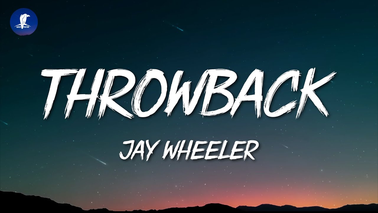 Jay Wheeler - THROWBACK (Letra/Lyrics)
