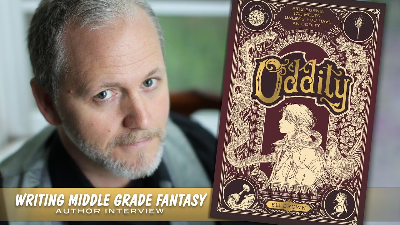 Writing Middle Grade Fantasy with Eli Brown, author of ODDITY | Writer Interview