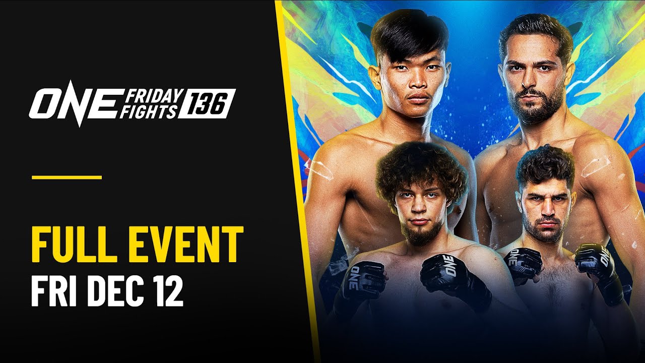 🔴 [Live in HD] ONE Friday Fights 136: Petkhaokradong vs. Kelat