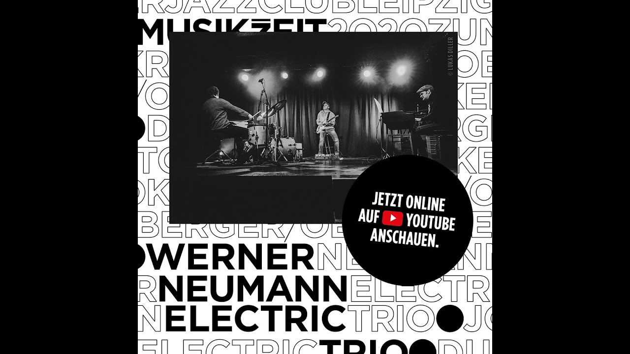 MusikZeit 2020 | Werner Neumann’s Electric Trio