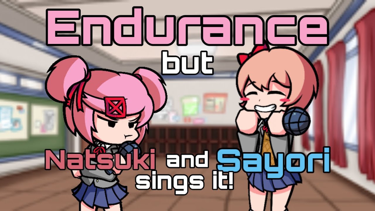 Cupcakes! Endurance but NATSUKI AND SAYORI SINGS IT! Friday Night Funkin ‘ Cover