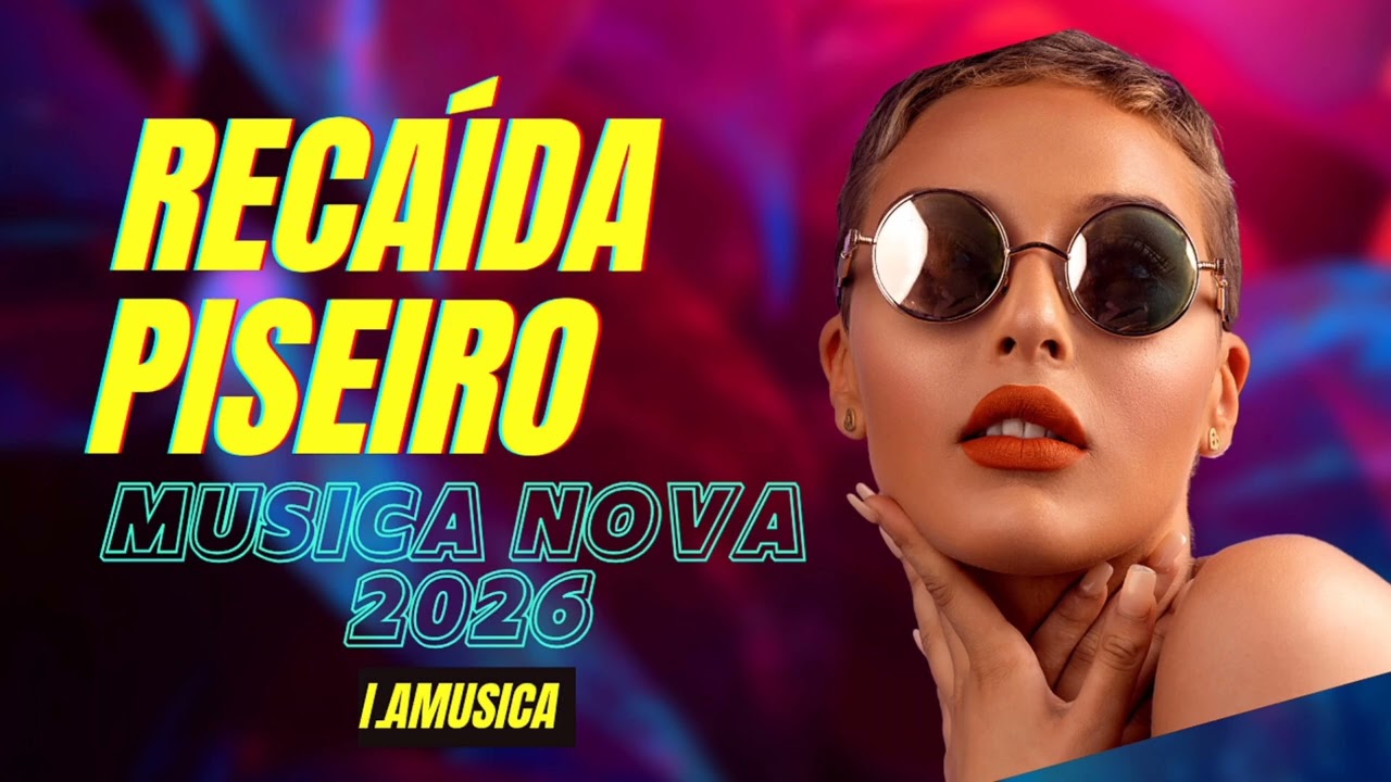 RECAÍDA PISEIRO MÚSICA NOVA 2026 ( I.AMusica )