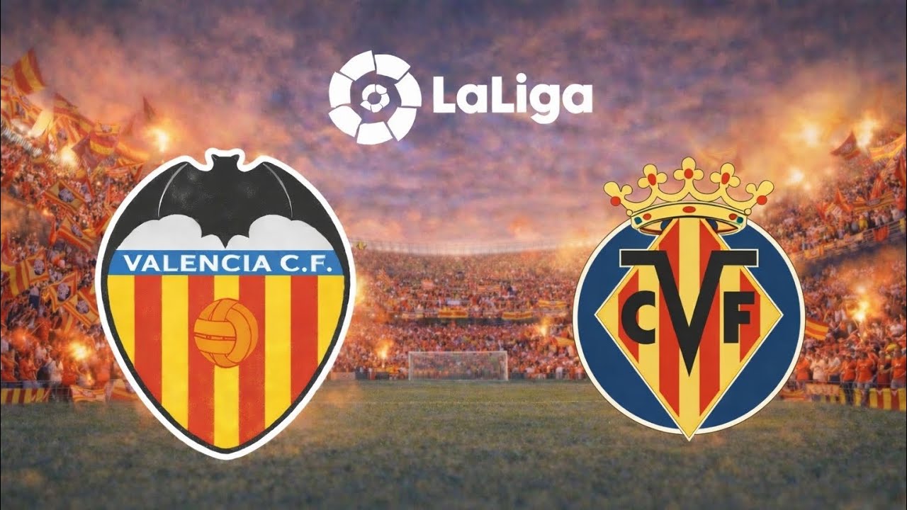 Jornada 17/LALIGA [Valencia - Villarreal] PLS