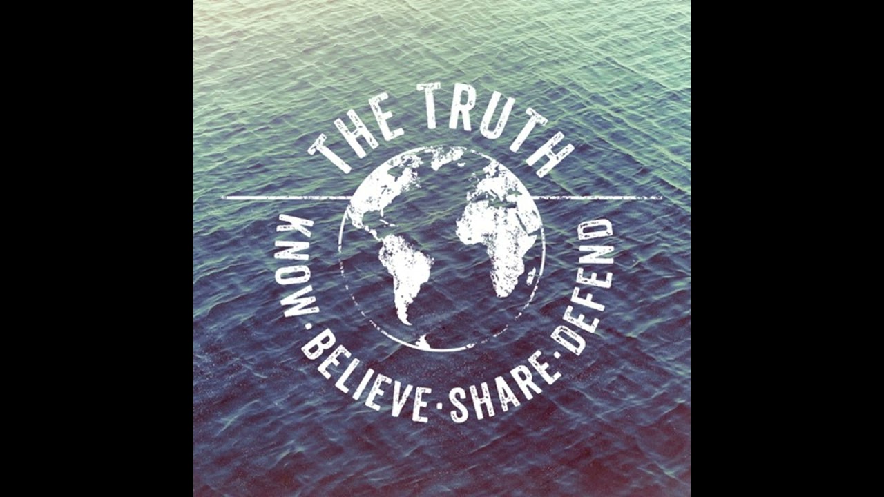 The Truth: Know, Believe, Share, Defend - What Is Evangelism?