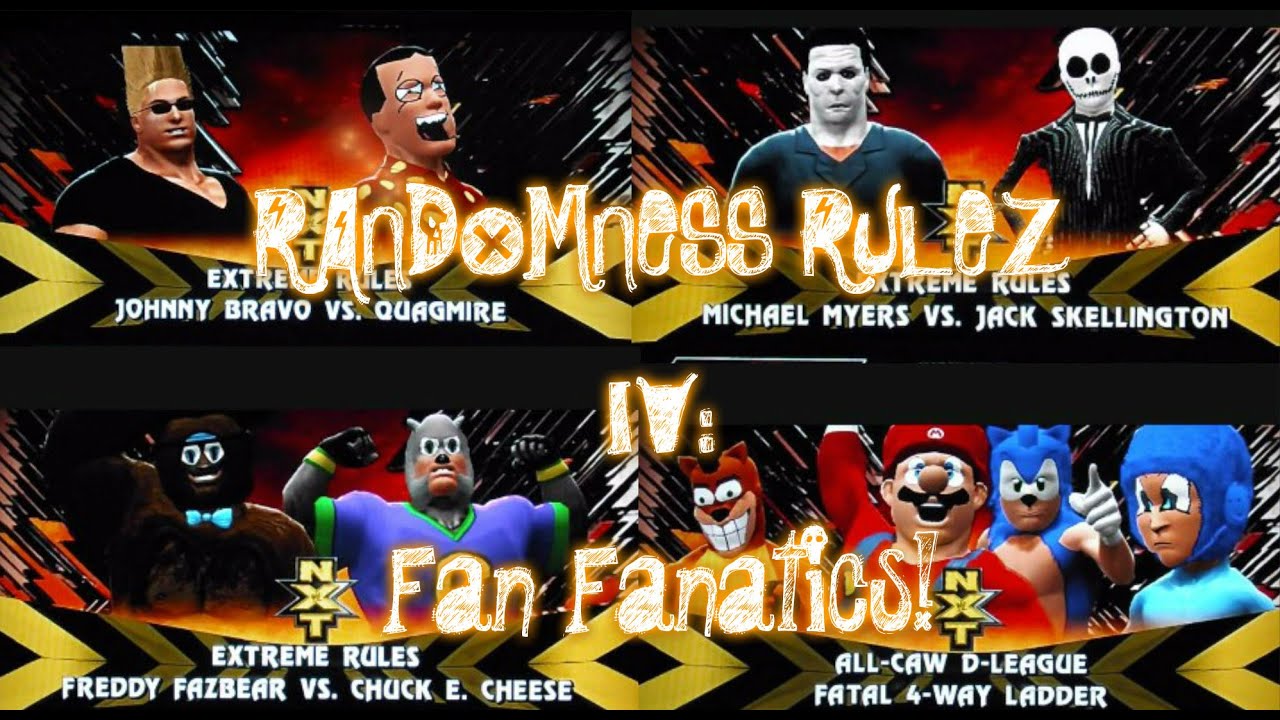 Randomness Rulez IV: Fan Fanatics - All-CAW Wrestling vs WWE - WWE 2K14