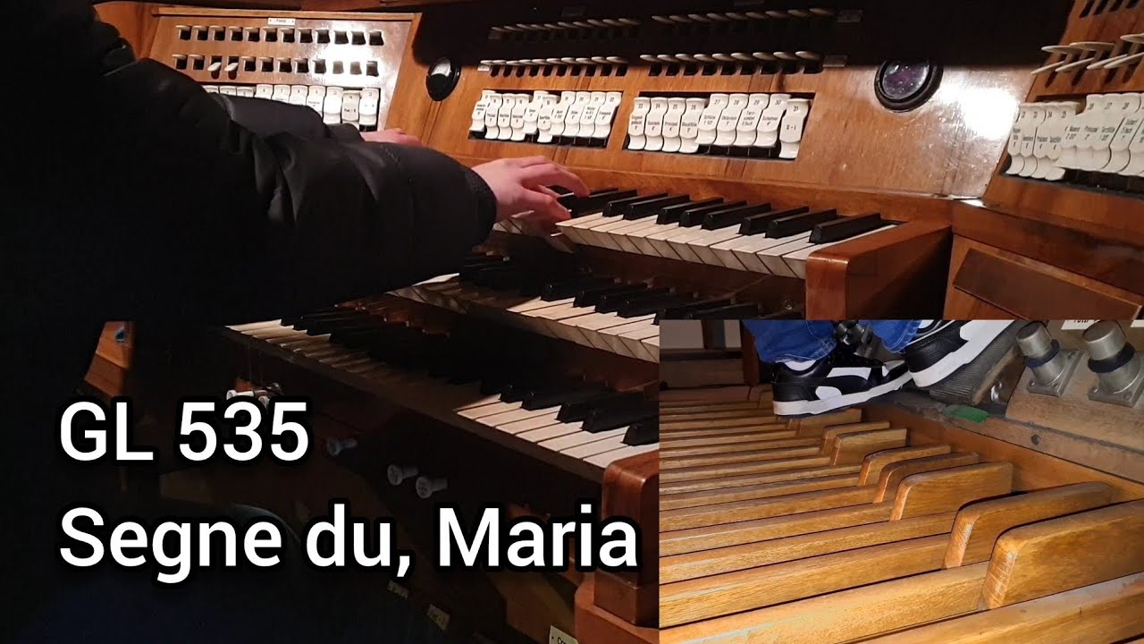 Segne du, Maria - Orgel | GL 535 | Schalmei 4'