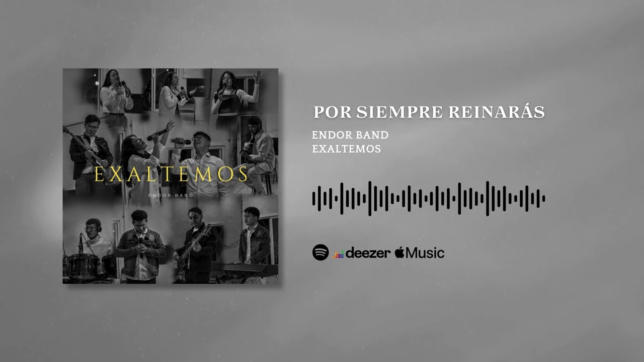 Por Siempre Reinarás - Endor Band