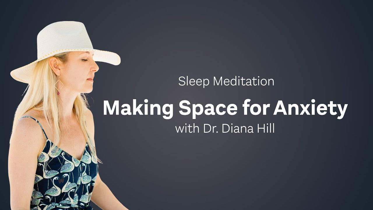 Sleep Meditation: Making Space for Anxiety | 3am Wakeups & Night Anxiety Relief