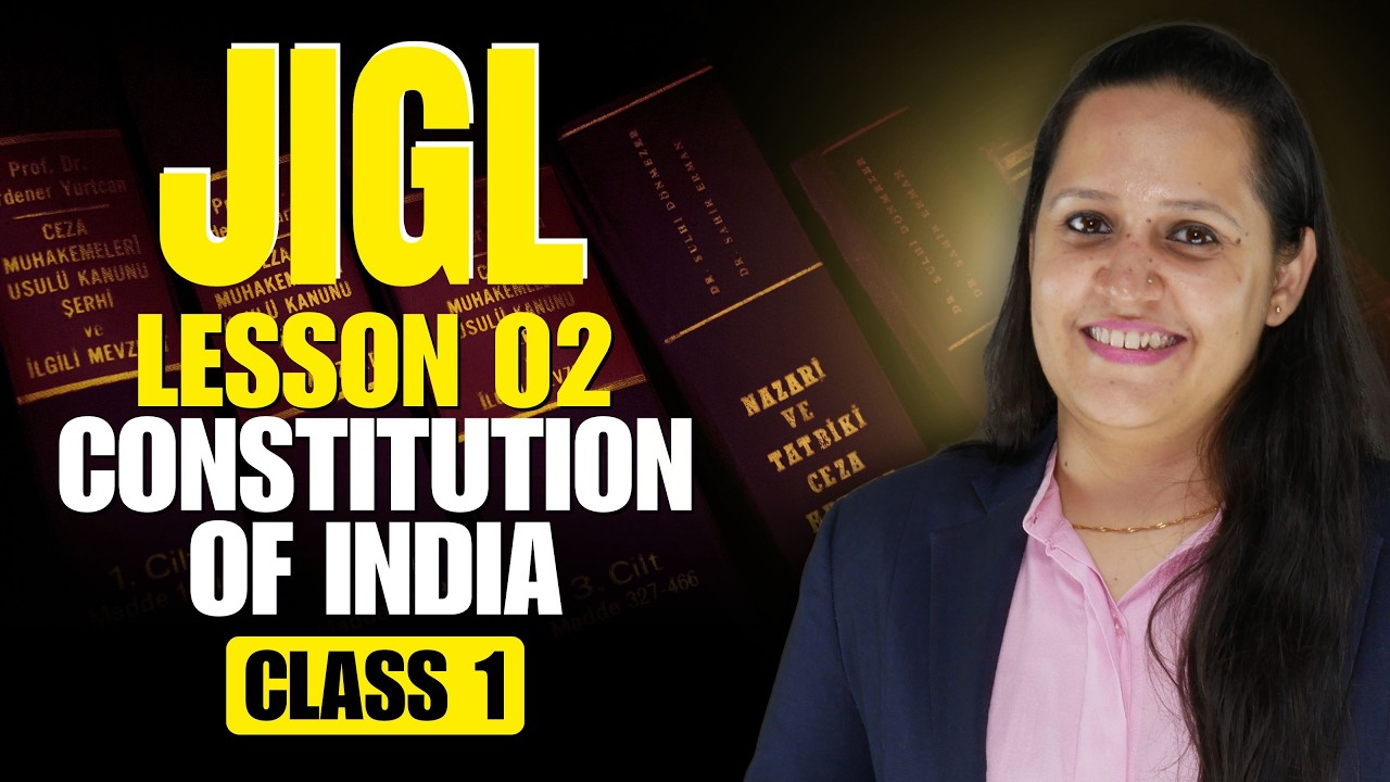 CS Executive classes in English | JIGL Lesson 2 - Constitution of India | Class - 1
