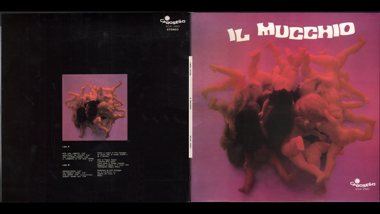 - IL MUCCHIO &ndash; ( - 1970 - Carosello SCLN 25001 - ) - FULL ALBUM