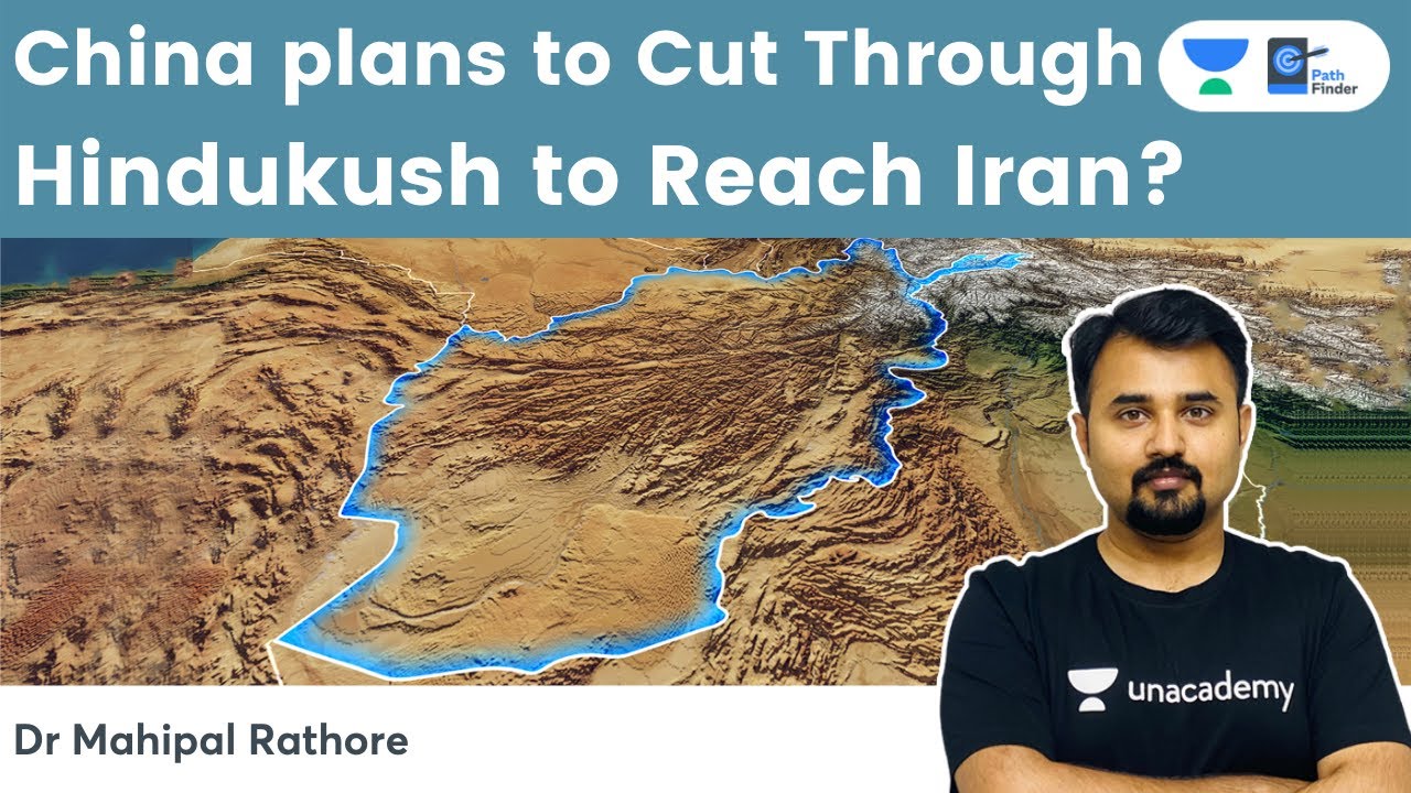China plans to cut through HinduKush to reach Iran? Chinese Geo strategy for Middle East #UPSC