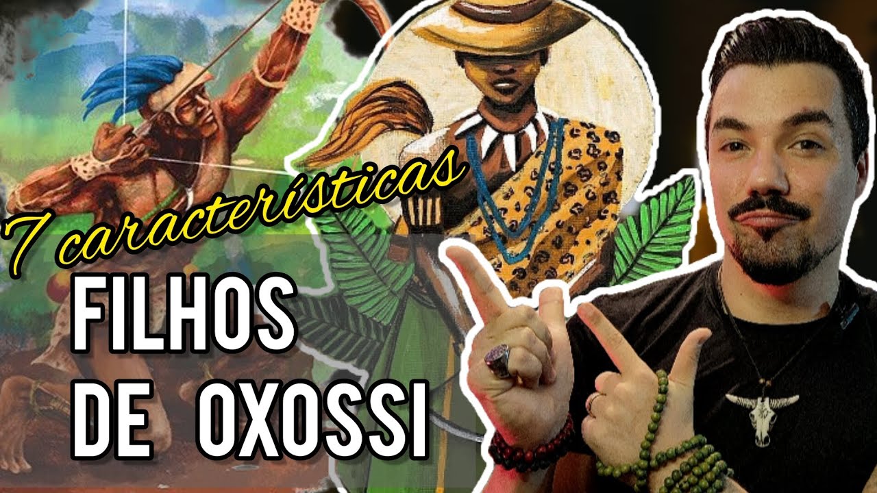 7 Caracter&iacute;sticas dos filhos do Orix&aacute; Ox&oacute;ssi
