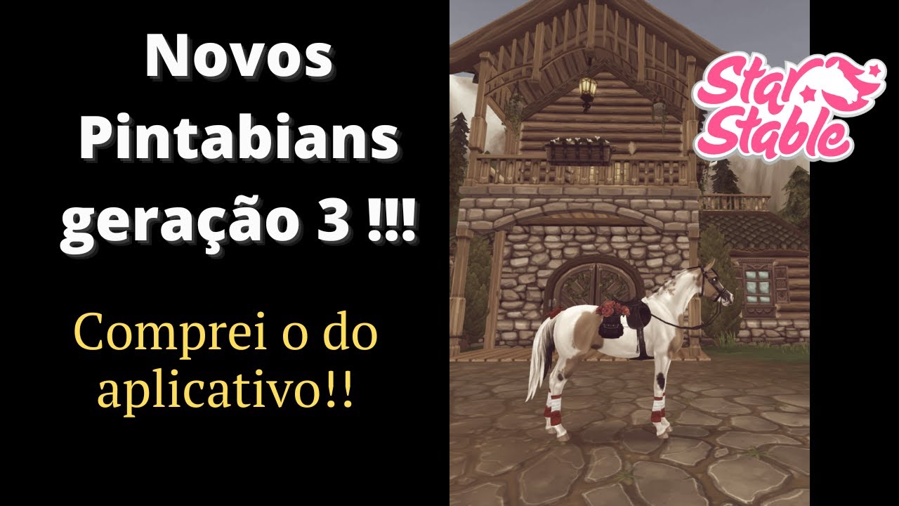 [SSO] Chegaram os Pintabians geração 3!! Mostrando o cavalo do aplicativo! // Star Stable online