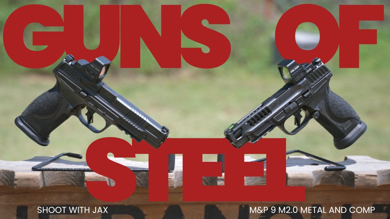 Guns of Steel! Are these the best versions of the Smith and Wesson M&P 9? The M&P M2.0 Metal HD.