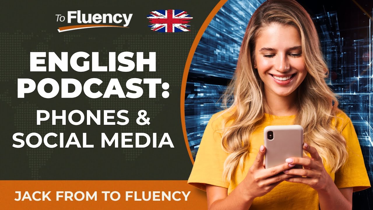 LEARN ENGLISH PODCAST: PHONES AND SOCIAL MEDIA (WITH SUBTITLES) - PERFECT LISTENING PRACTICE
