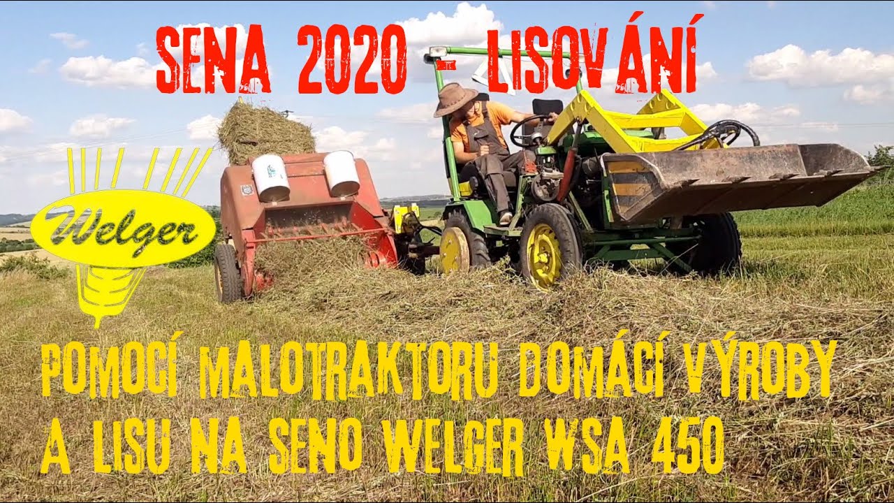 Sena 2020 - Lisování nízkotlakým lisem Welger WSA 450 s hydromotorem a malotraktorem domácí výroby!