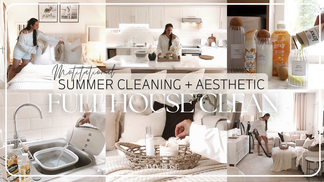 FULL HOUSE CLEAN | MOTIVATIONAL SUMMER CLEANING + AESTHETIC 🫧🧼