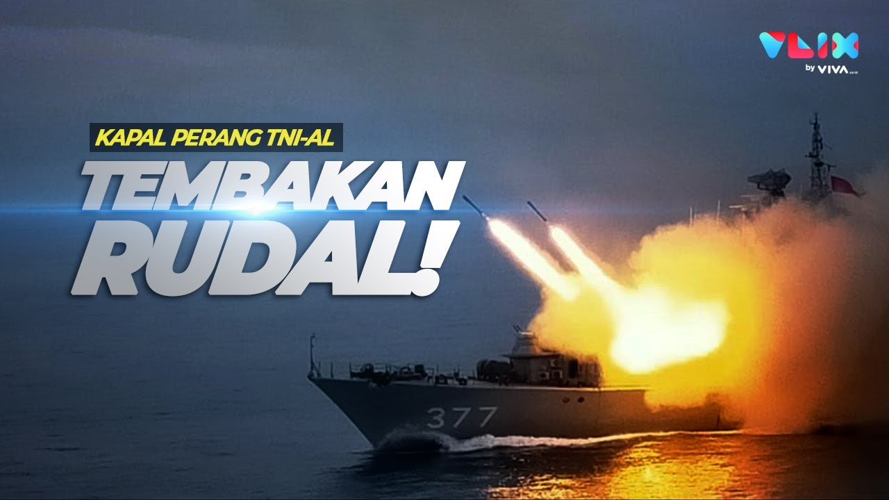 Tembakan Rudal Kapal Perang TNI AL Dekat Laut China Selatan