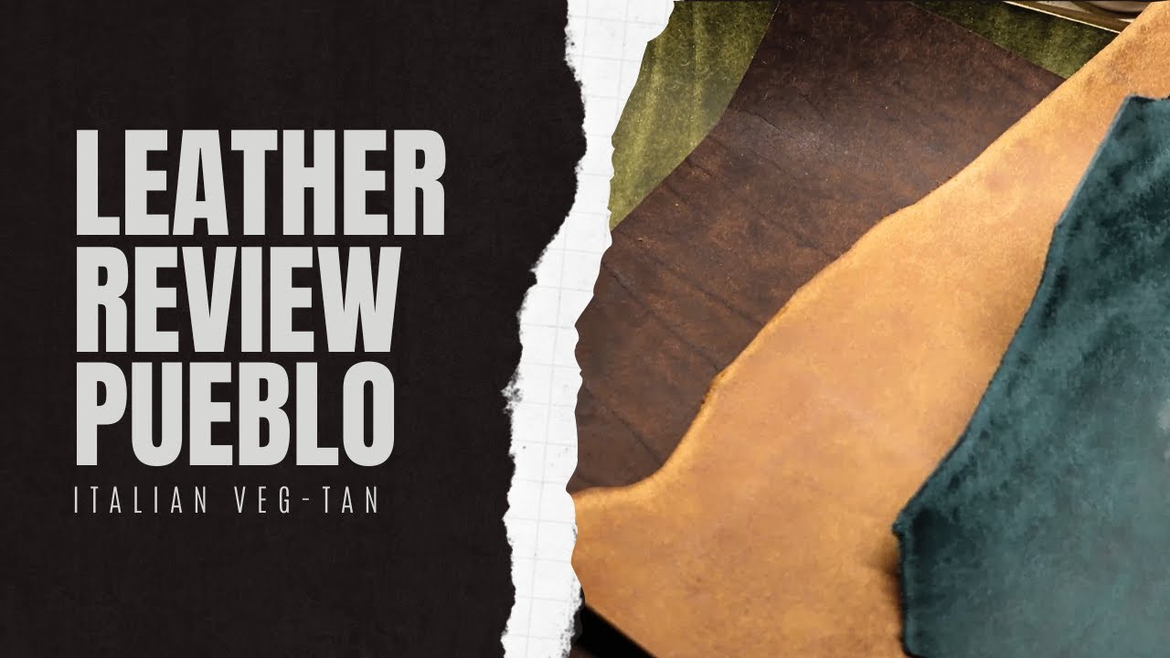 Leather Review: Italian Pueblo
