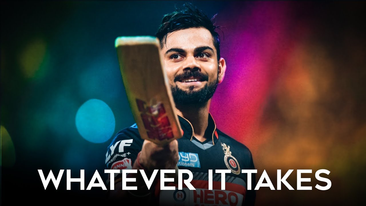 WHATEVER IT TAKES•IMAGINE DRAGONS• VIRAT KOHLI VERSION