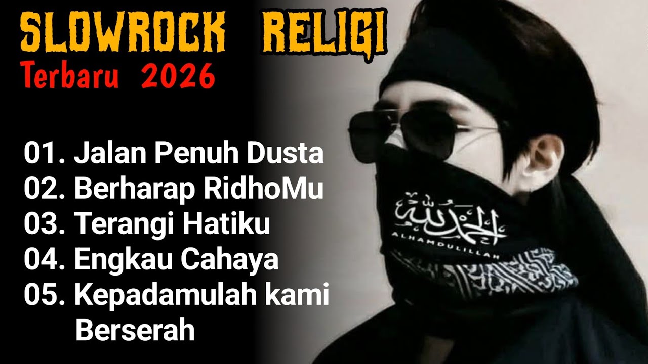SLOWROCK RELIGI TERBARU 2026 FULL ALBUM VIRAL | Lagu Slow Rock Menyentuh Hati & Perjalanan Senja