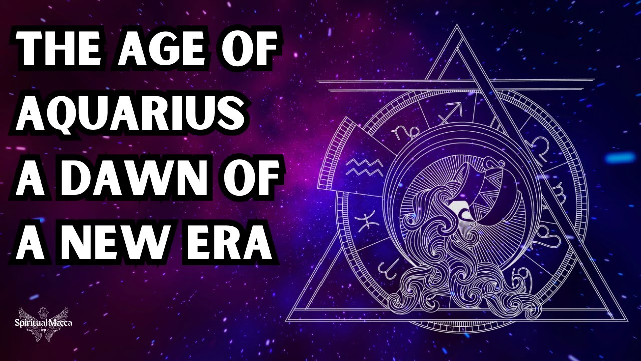 The Age of Aquarius and the changes it will bring to our society, creating a New Earth