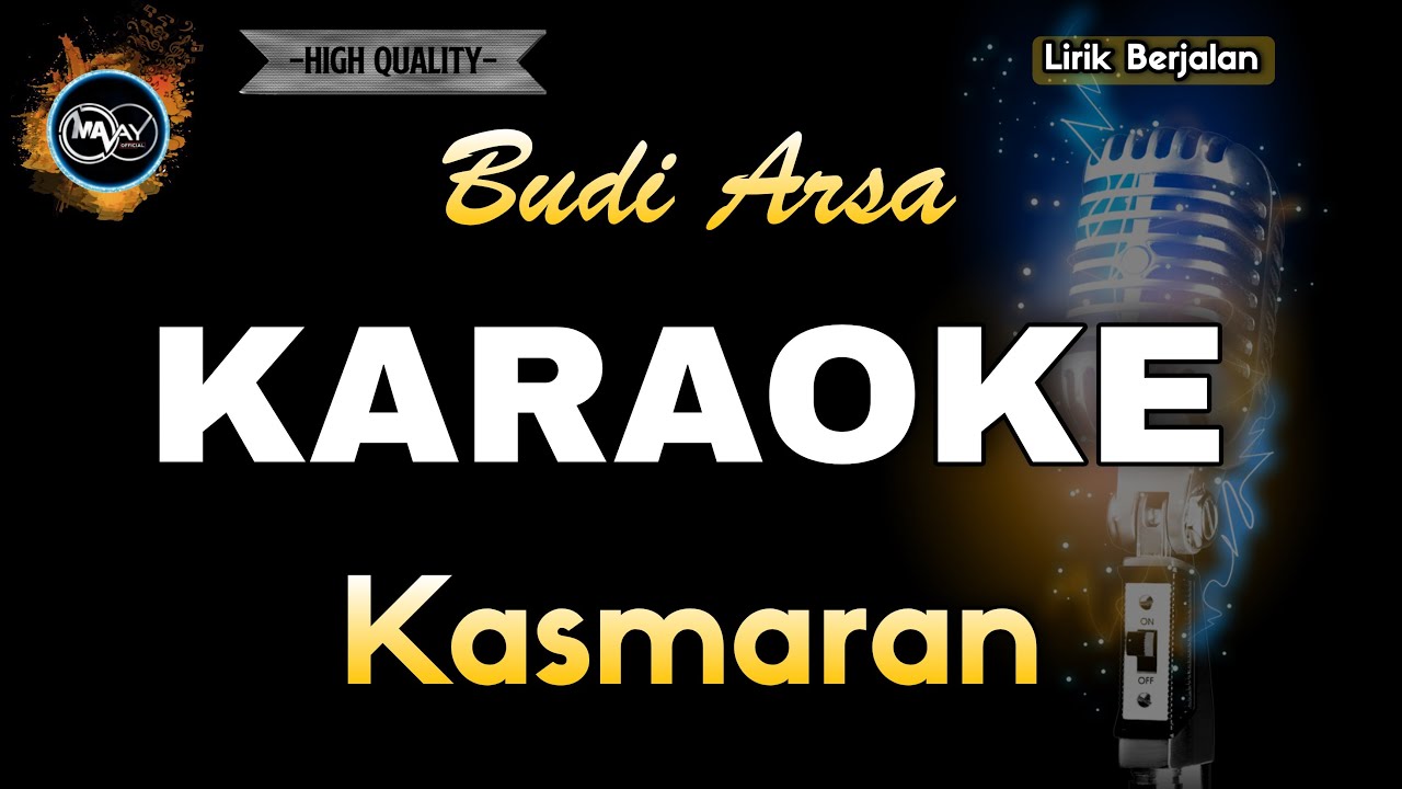KASMARAN BUDI ARSA - KARAOKE