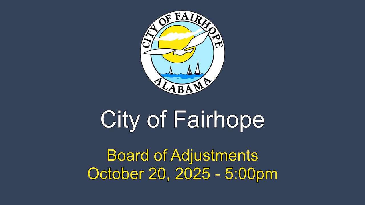 City of Fairhope Board of Adjustments October 20, 2025