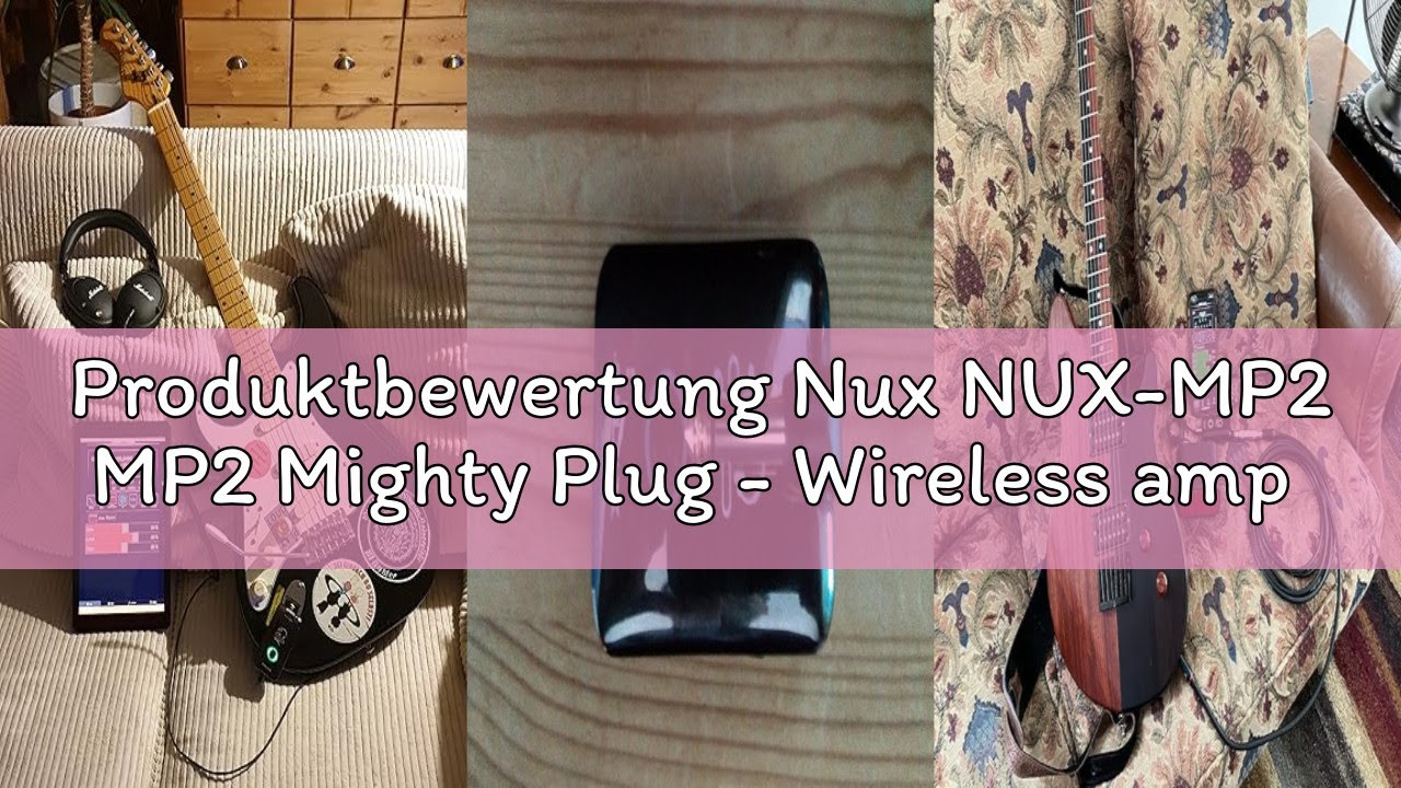 Produktbewertung Nux NUX-MP2 MP2 Mighty Plug - Wireless amp and effect simulation w/headphone amp
