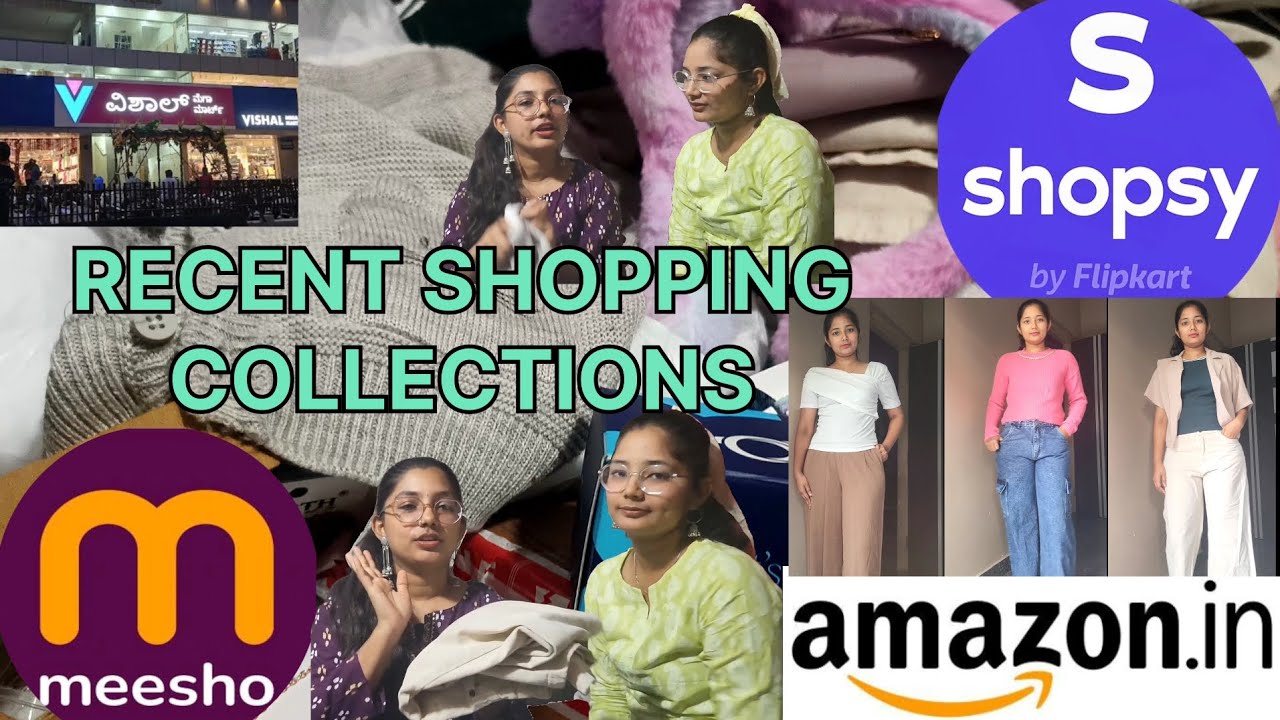 RECENT SHOPPING COLLECTIONS 🛍 