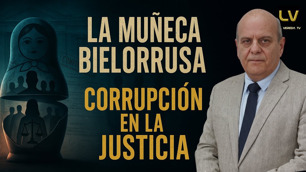 Caso de la Mu&ntilde;eca Bielorrusa: cuando LA CORRUPCI&Oacute;N llega al l&iacute;mite