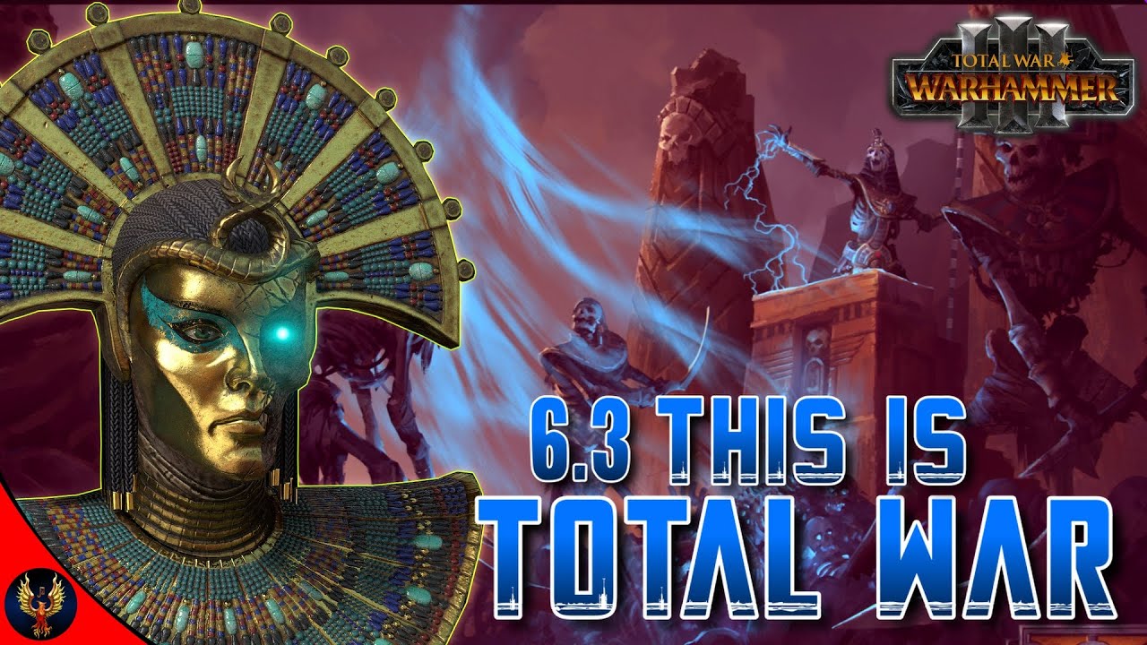 Khalida - Patch 6.3 Tomb Kings - THIS IS TOTAL WAR - Total War Warhammer 3