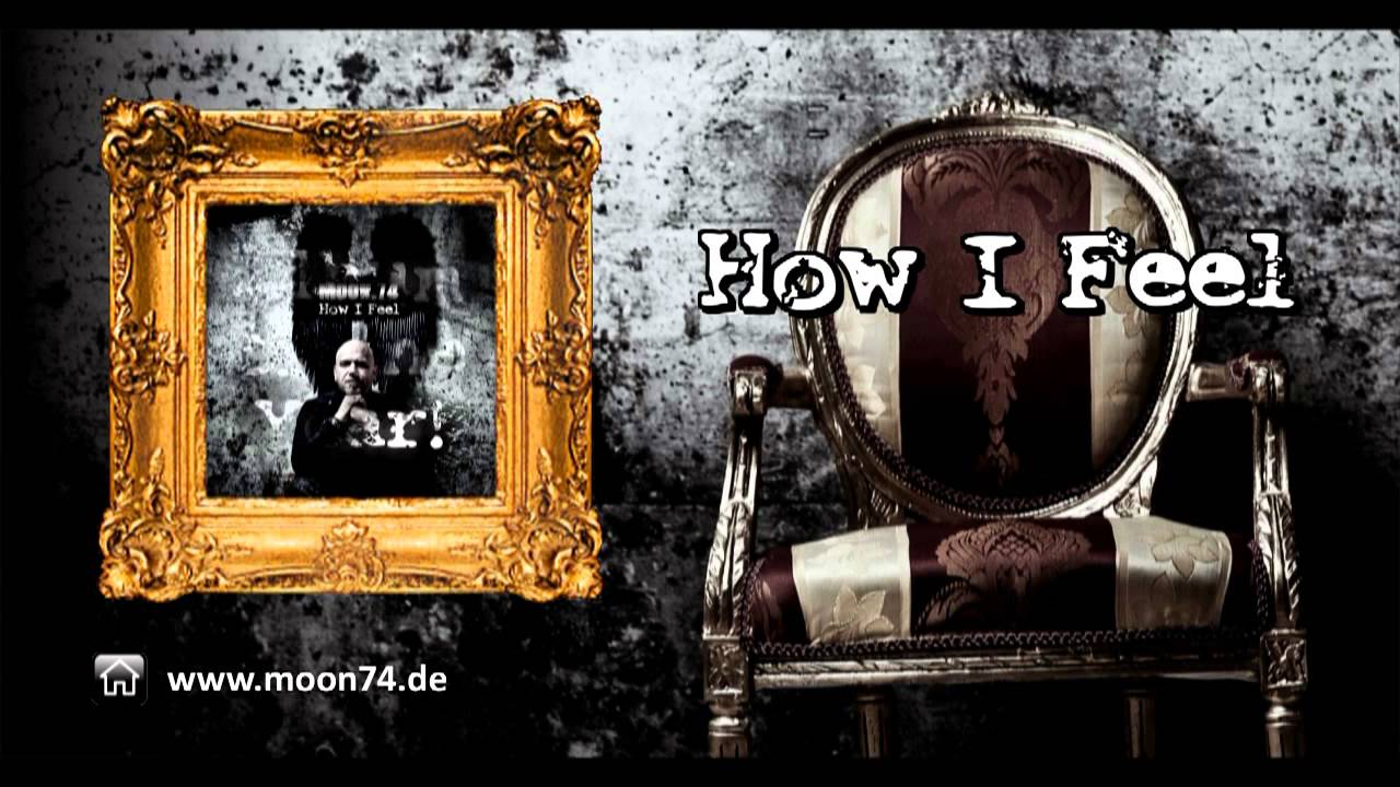 MOON.74 - How I Feel (Album: How I Feel &copy;2013 Infacted Recordings)