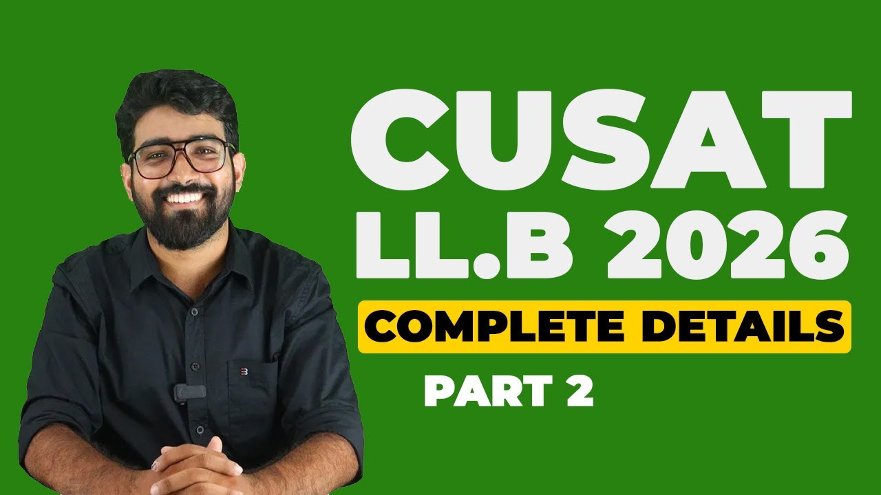 CUSAT 2026 Law Admission Part 2 | എന്ത് പഠിക്കും ? എങ്ങനെ പഠിക്കും? | Complete Syllabus of CUSAT