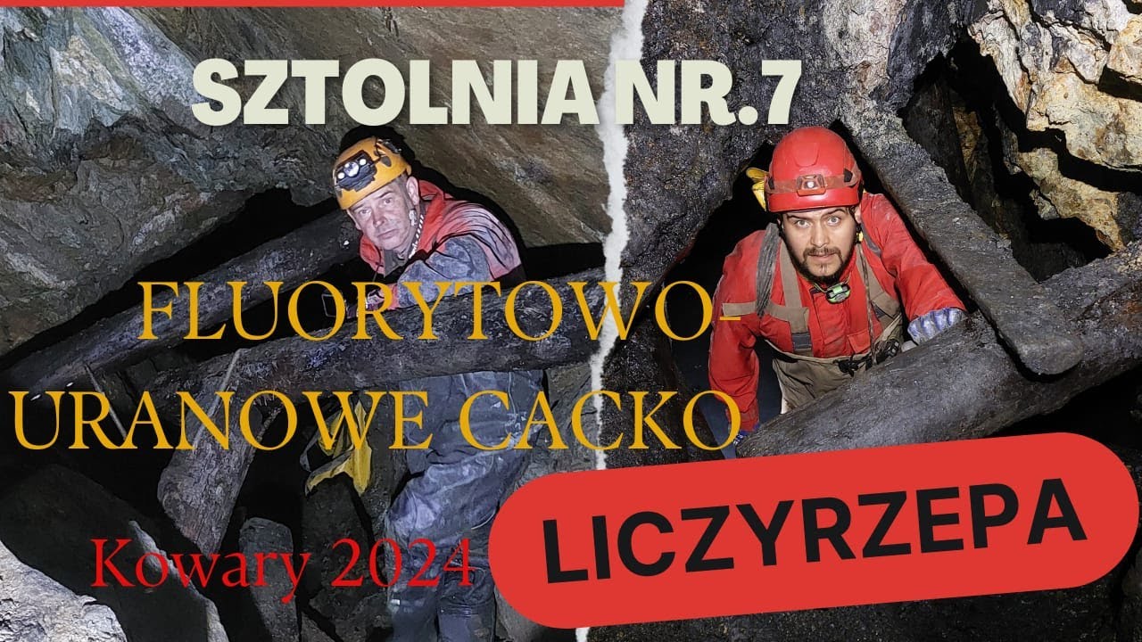 Sztolnia nr.7 -Liczyrzepa-sztolnia dla ludzi o mocnych nerwach...