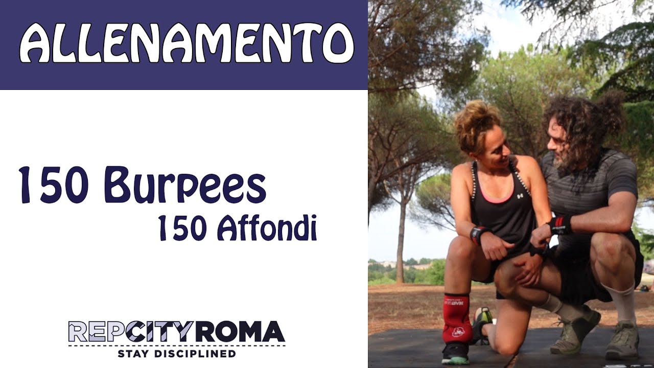 Corpo Libero al Parco // 150 Burpees + Affondo // Rep City Roma