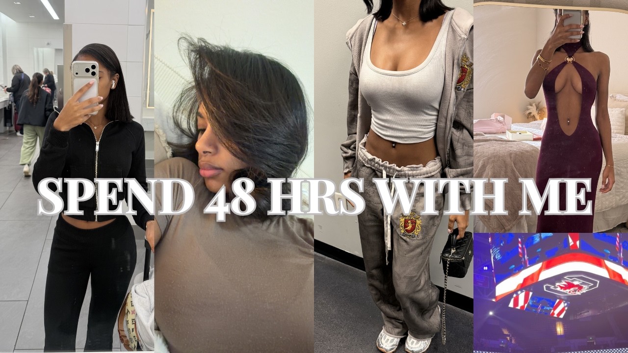 Spend 48 hrs with me| Basketball game + Dinner + Grwm + Travel + Hair