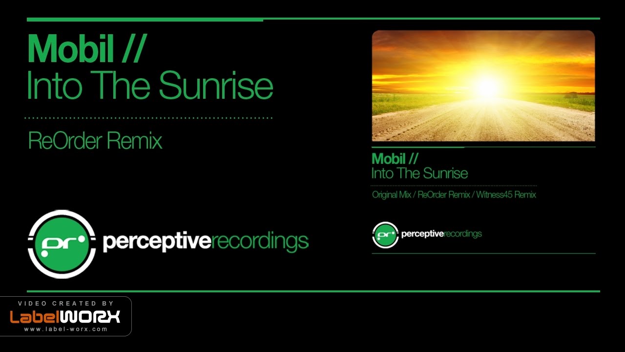 Mobil - Into The Sunrise (ReOrder Remix)
