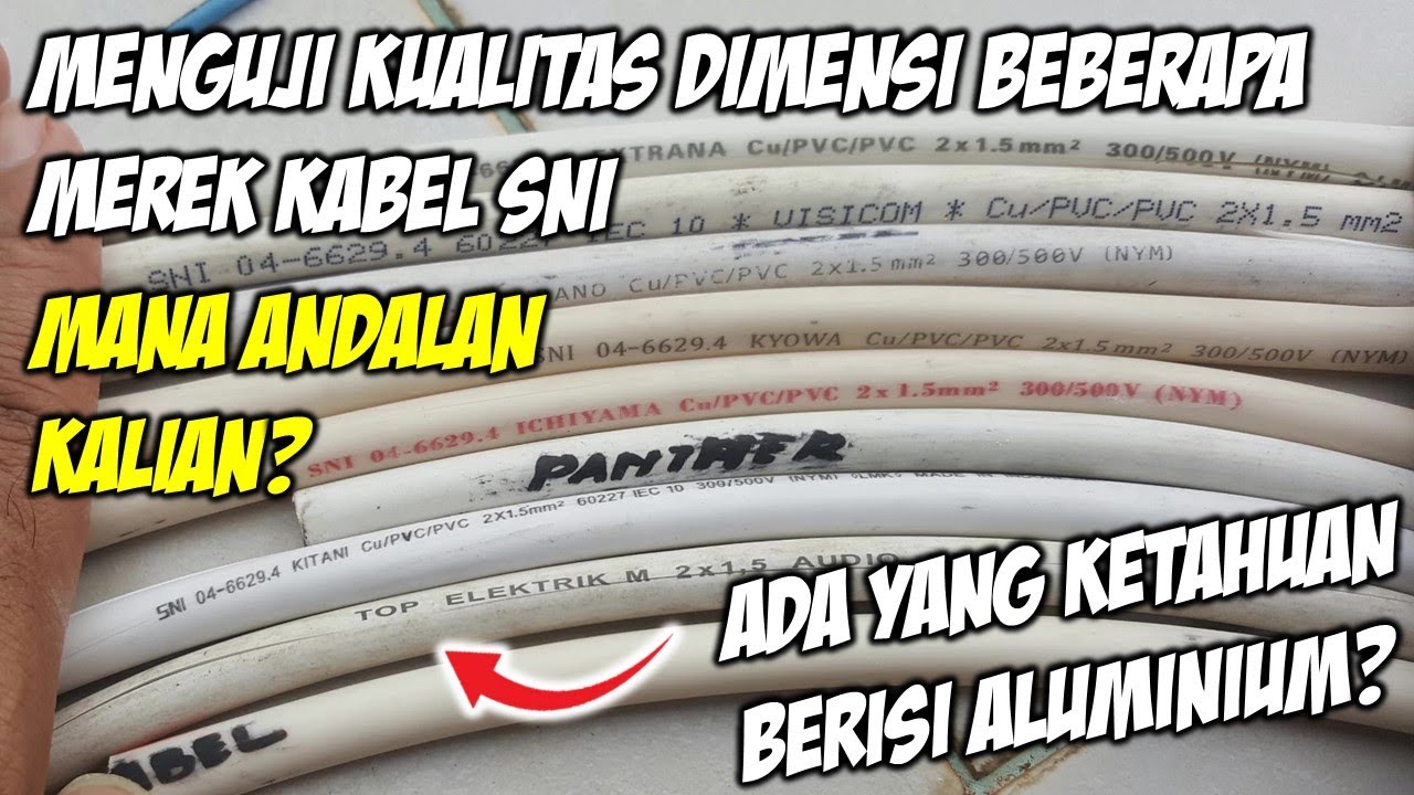 Menguji kualitas dimensi beberapa merek kabel. Ada logo SNI bukan jaminan.