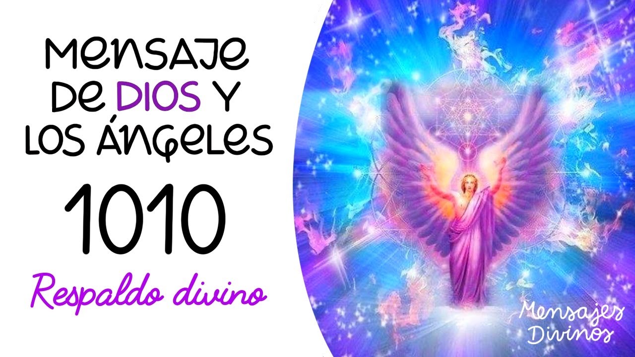 ✨RESPALDO DIVINO - Mensaje de Dios y los ángeles - Número 1010